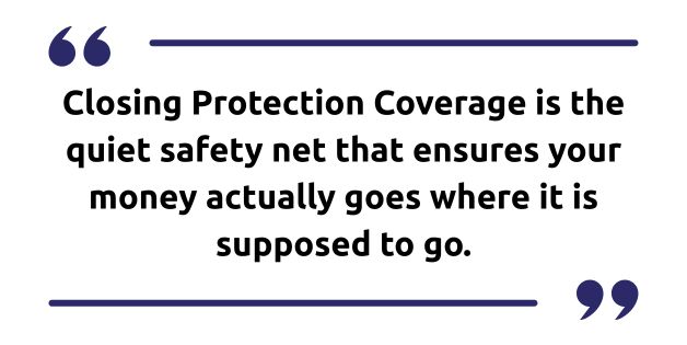 Closing Protection Coverage